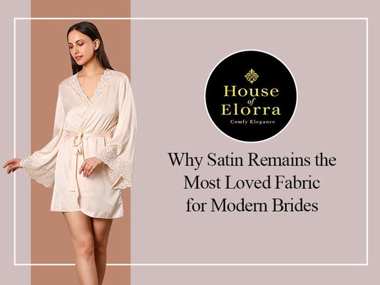 Why Satin Remains the Most Loved Fabric for Modern Brides